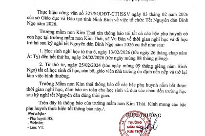 TRƯỜNG MẦM NON KIM THÁI THÔNG BÁO LỊCH NGHỈ TẾT NGUYÊN ĐÁN BÍNH NGỌ 2026